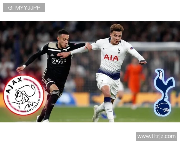 007阿贾克斯与热刺的精彩对决分析及竞彩推荐 007阿贾克斯与热刺的精彩对决分析及竞彩推荐